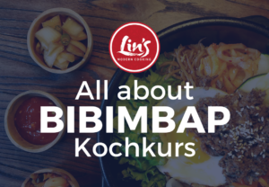 Bibimbap Kochkurs