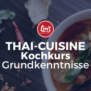Thai Kochkurs in Dornbirn
